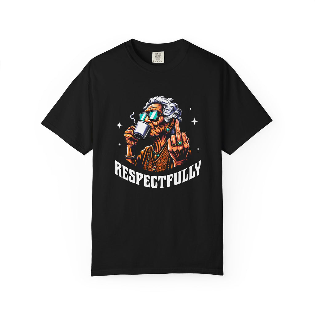 Unisex Elderly Funny Cool Grandma Sipping Coffee Respectfully T-shirt | Retro Hip Senior Mug Graphic