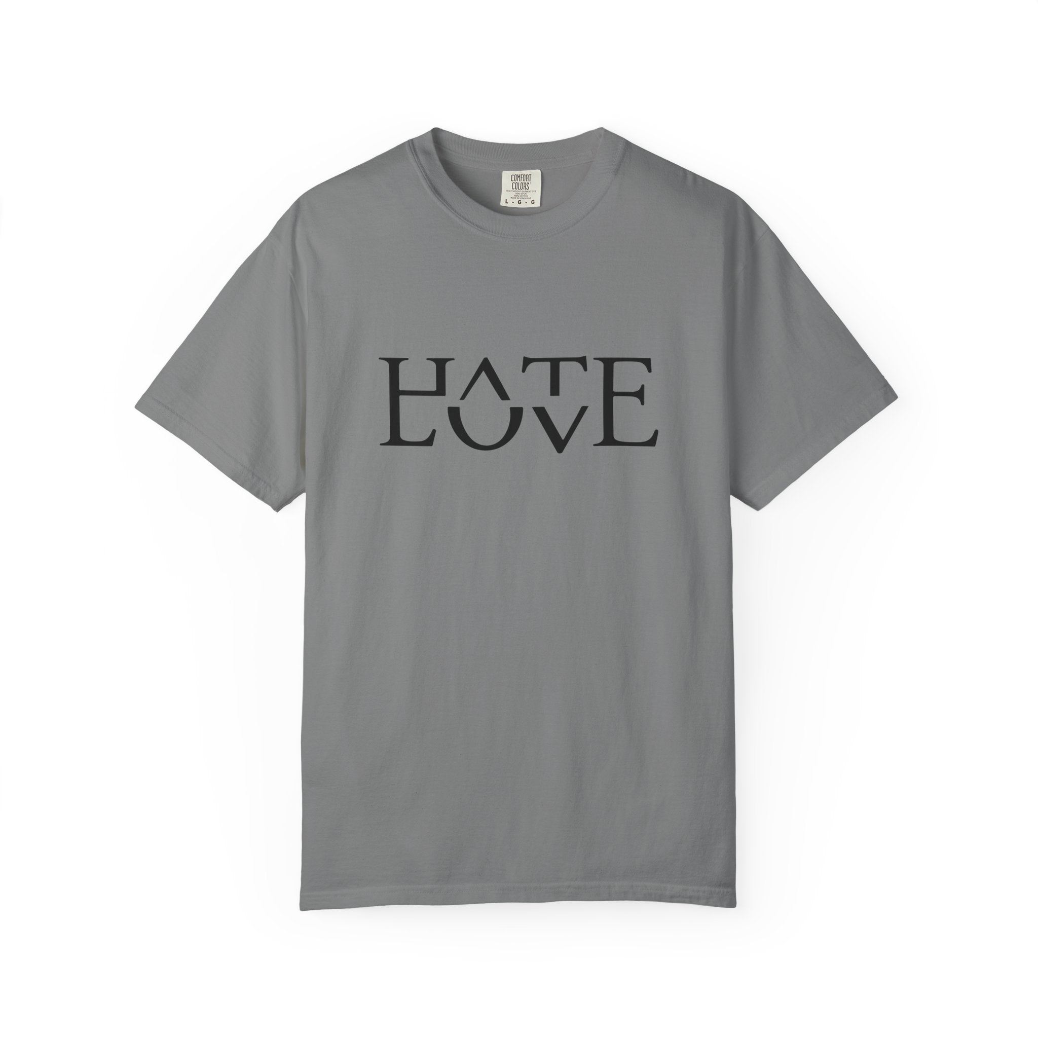 Hate Love - Unisex T-shirt