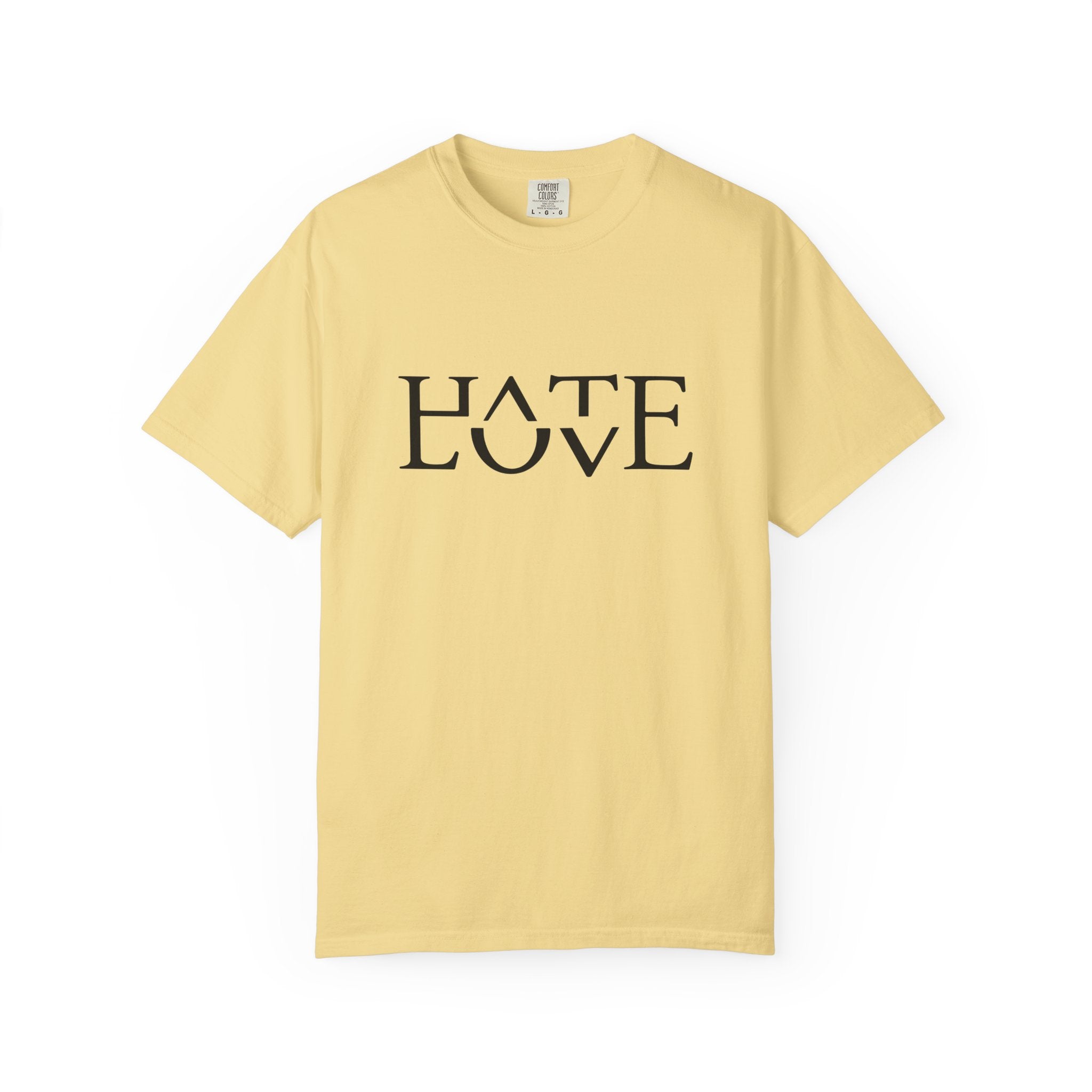 Hate Love - Unisex T-shirt