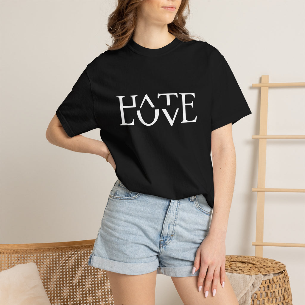 Hate Love - Unisex T-shirt