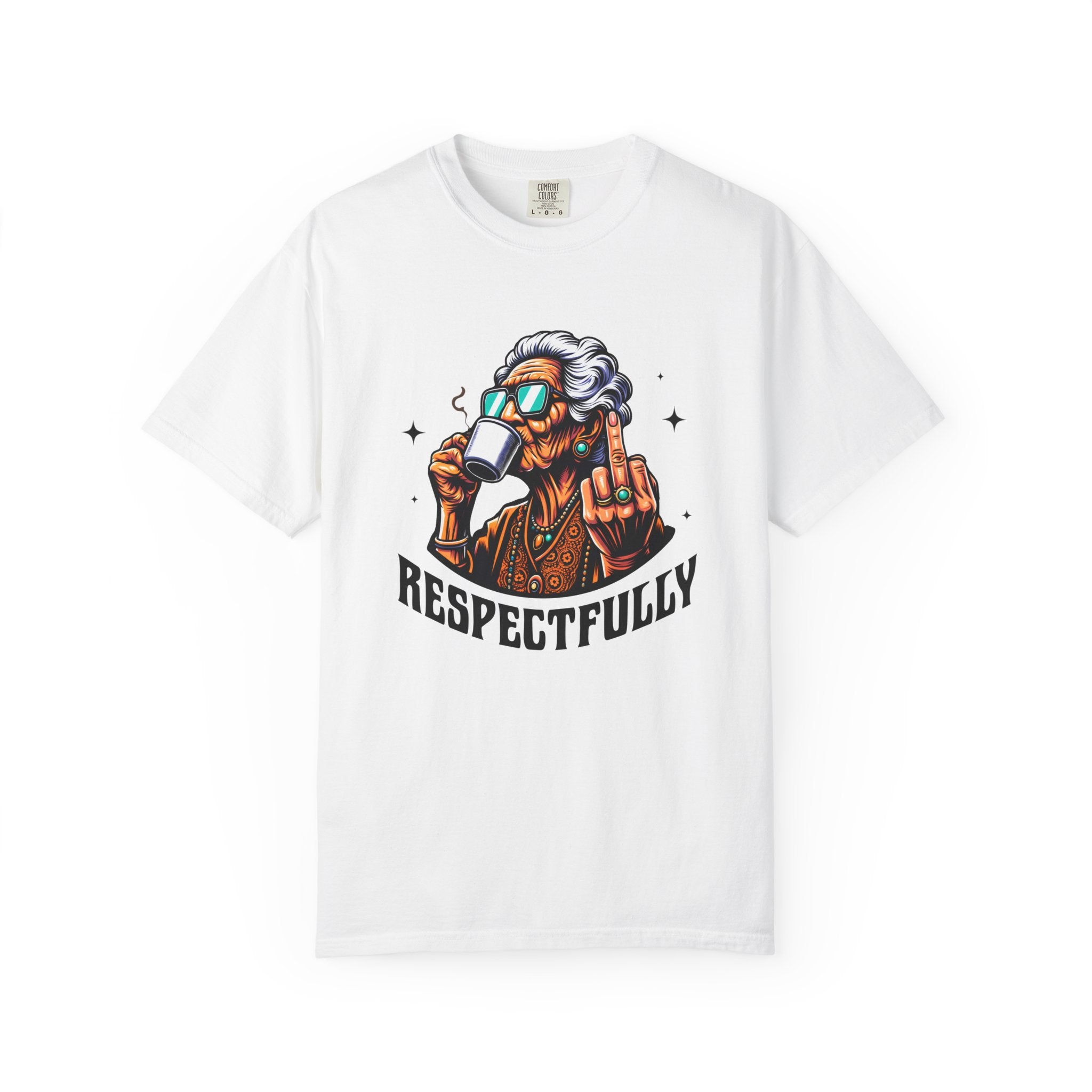 Unisex Elderly Funny Cool Grandma Sipping Coffee Respectfully T-shirt | Retro Hip Senior Mug Graphic