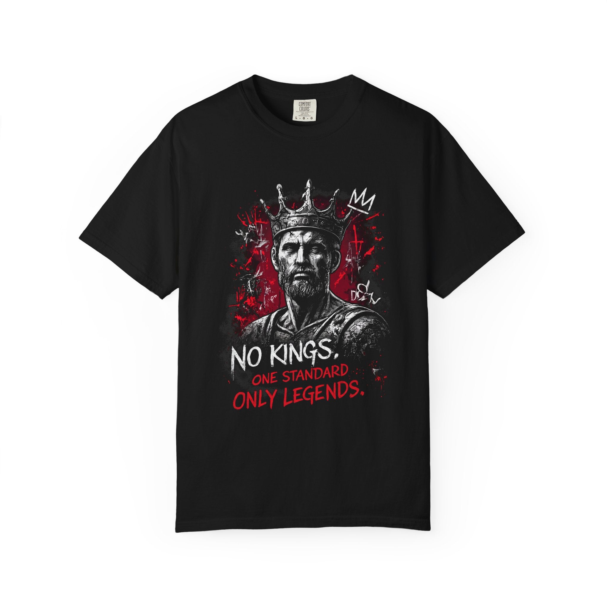 No Kings, Only Legends - Unisex T-shirt