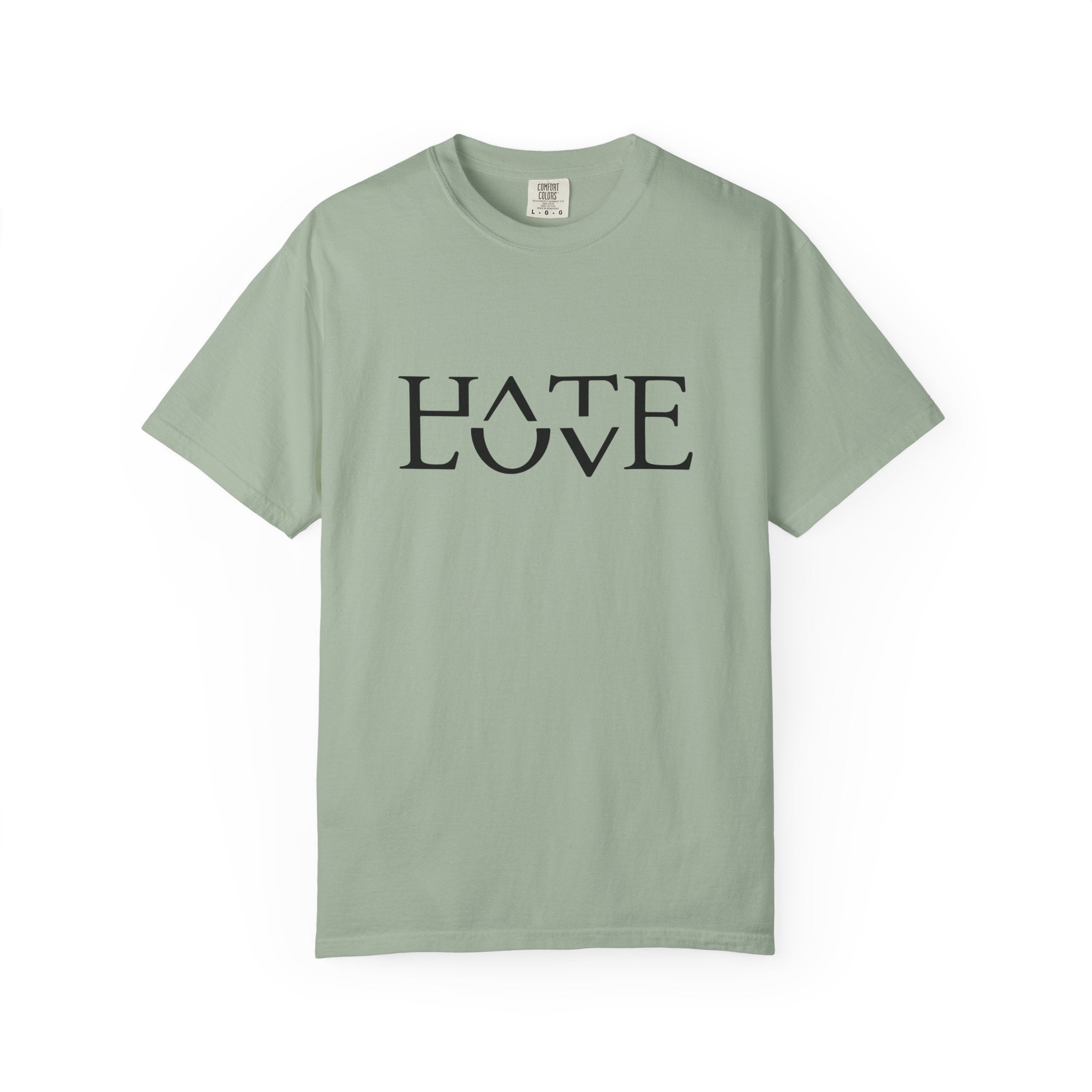 Hate Love - Unisex T-shirt