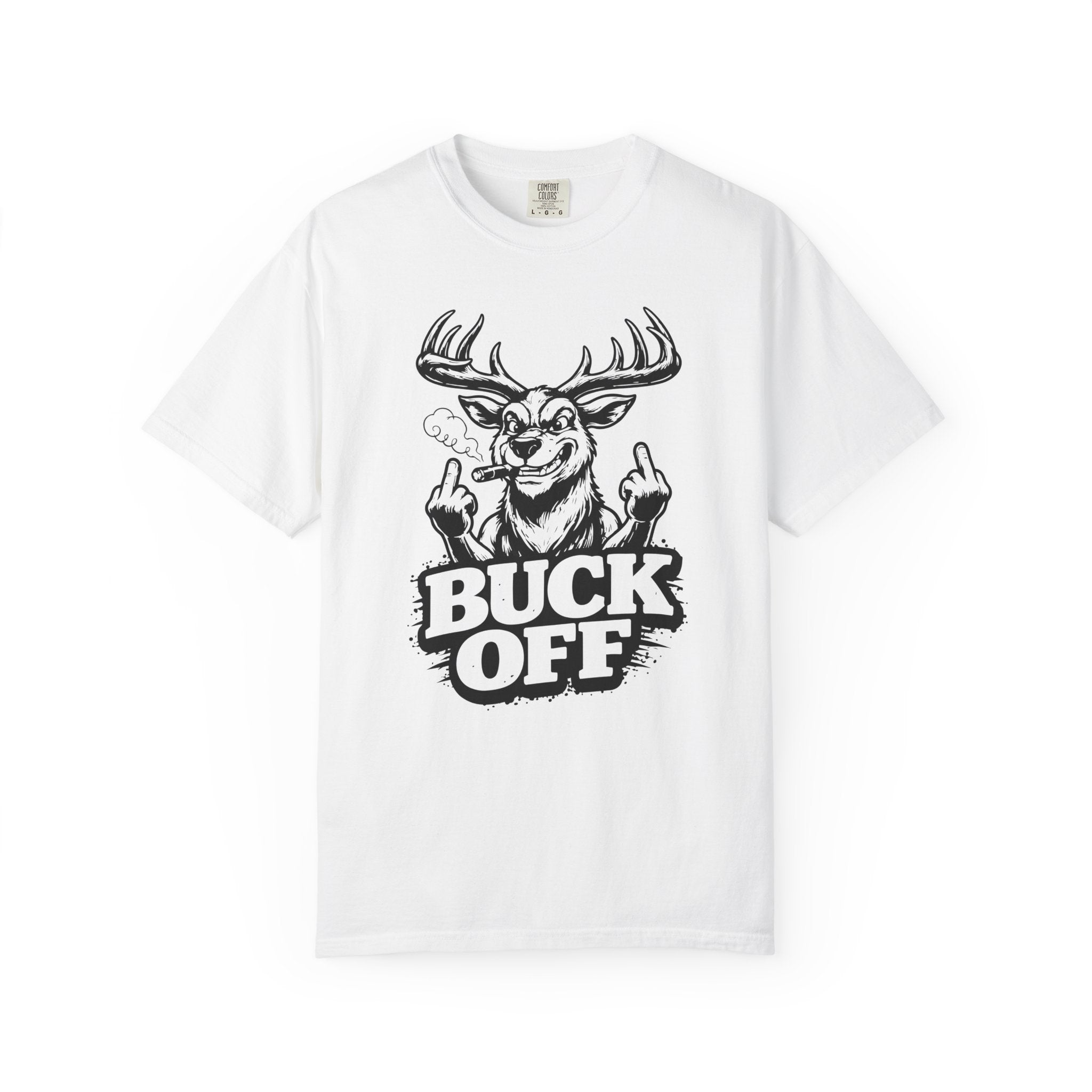Buck Off - Unisex T-shirt