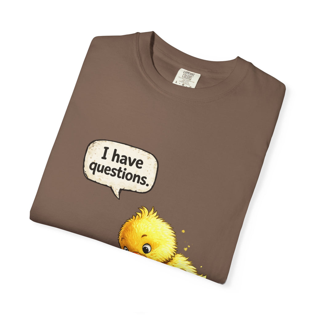 Unisex Curious Chick 'I Have Questions' T-shirt | Cute Baby Chick Illustration