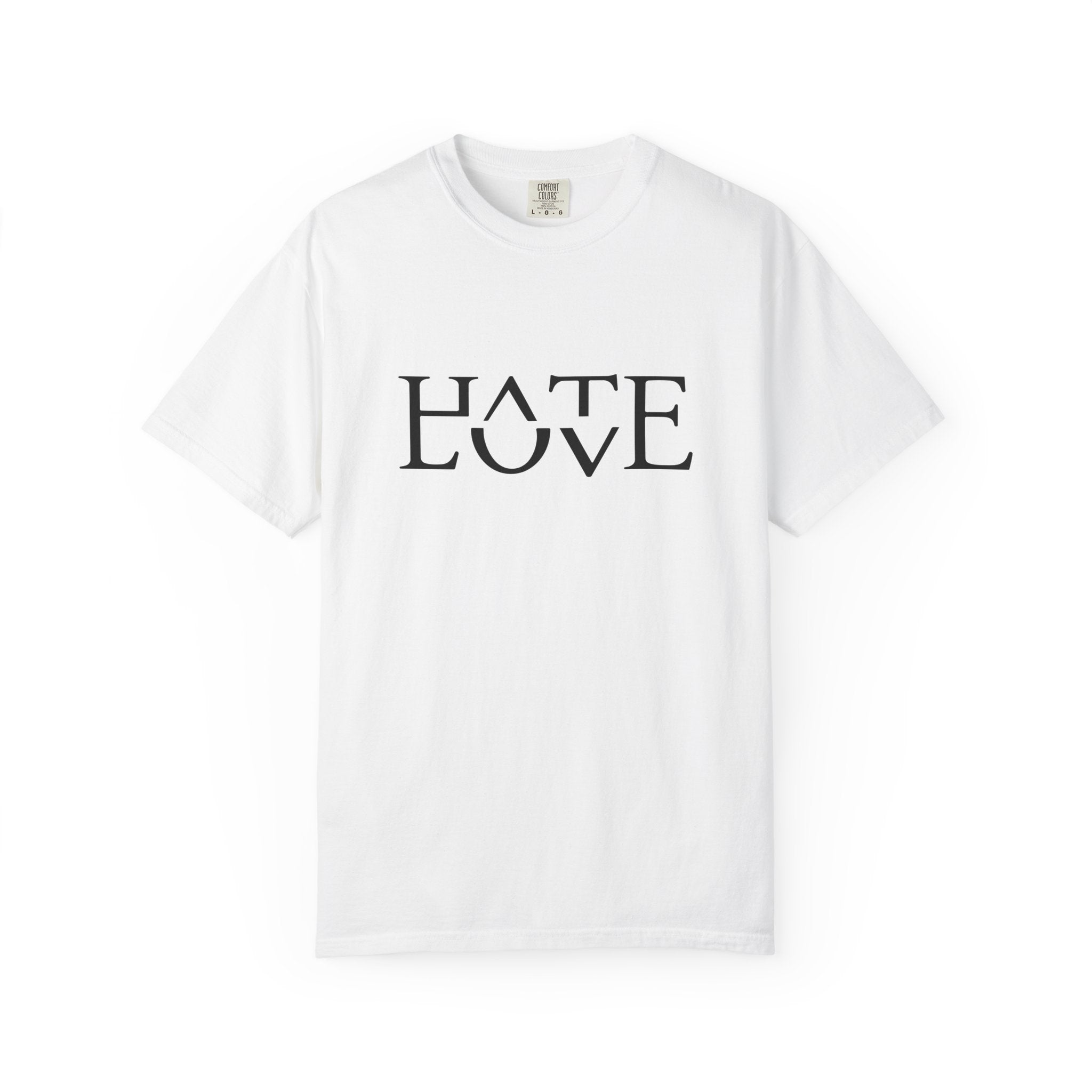 Hate Love - Unisex T-shirt