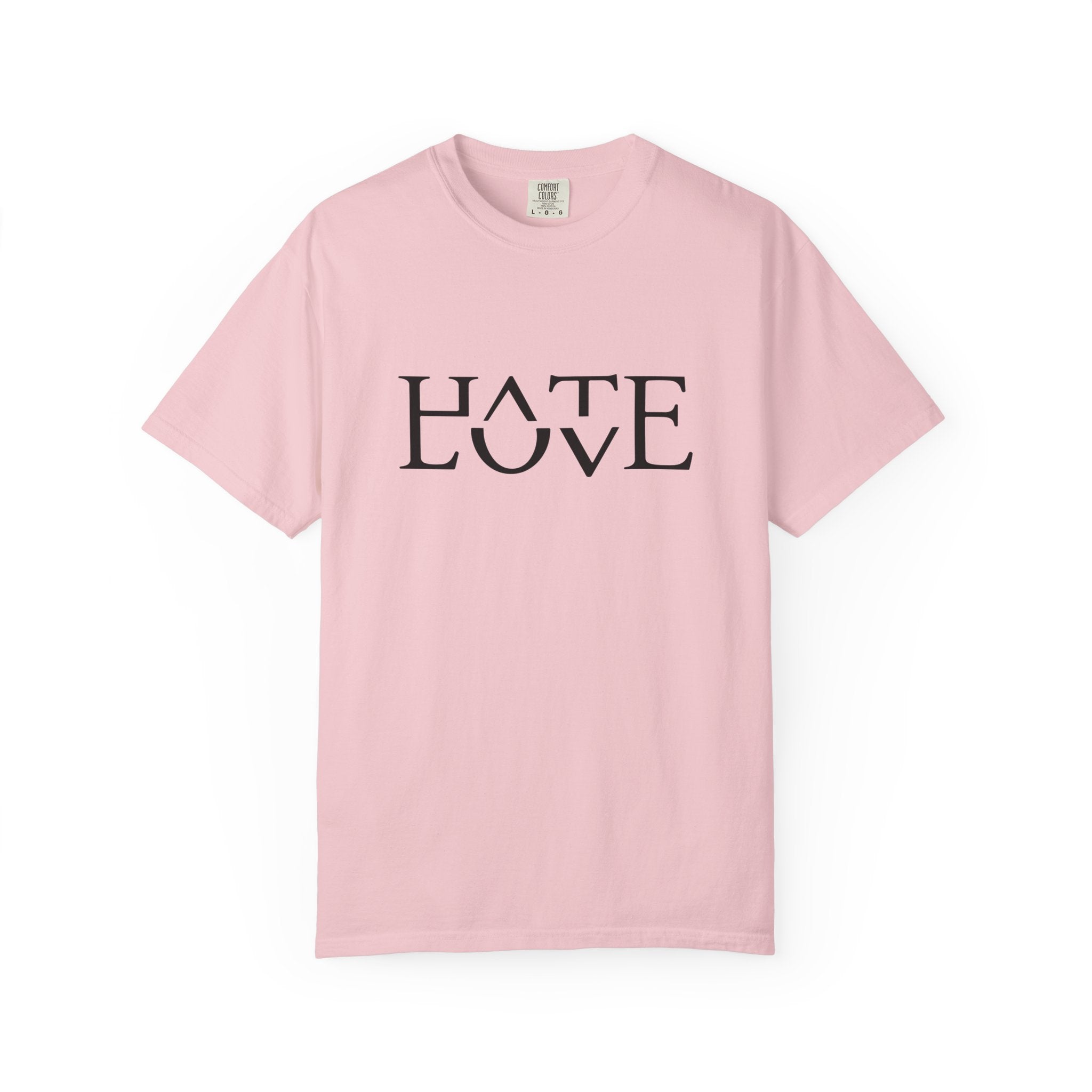 Hate Love - Unisex T-shirt