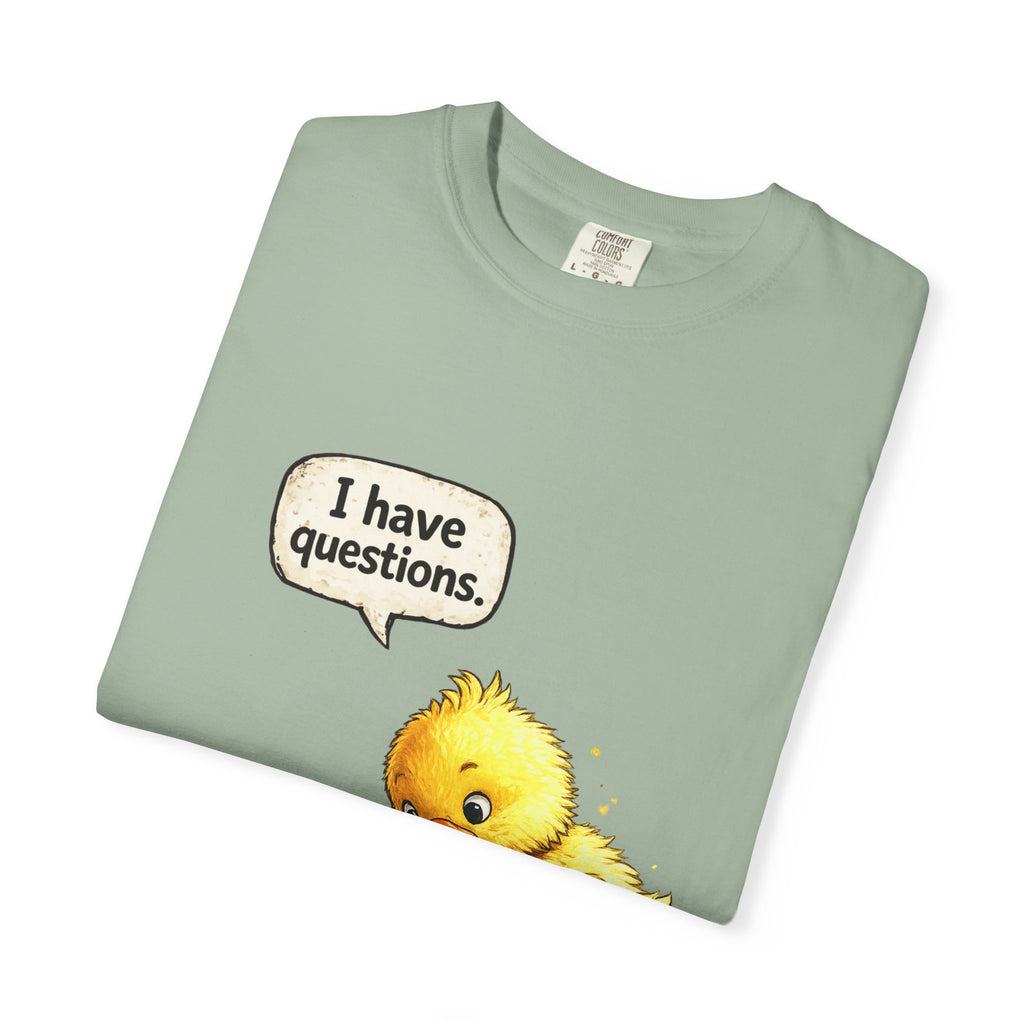 Unisex Curious Chick 'I Have Questions' T-shirt | Cute Baby Chick Illustration