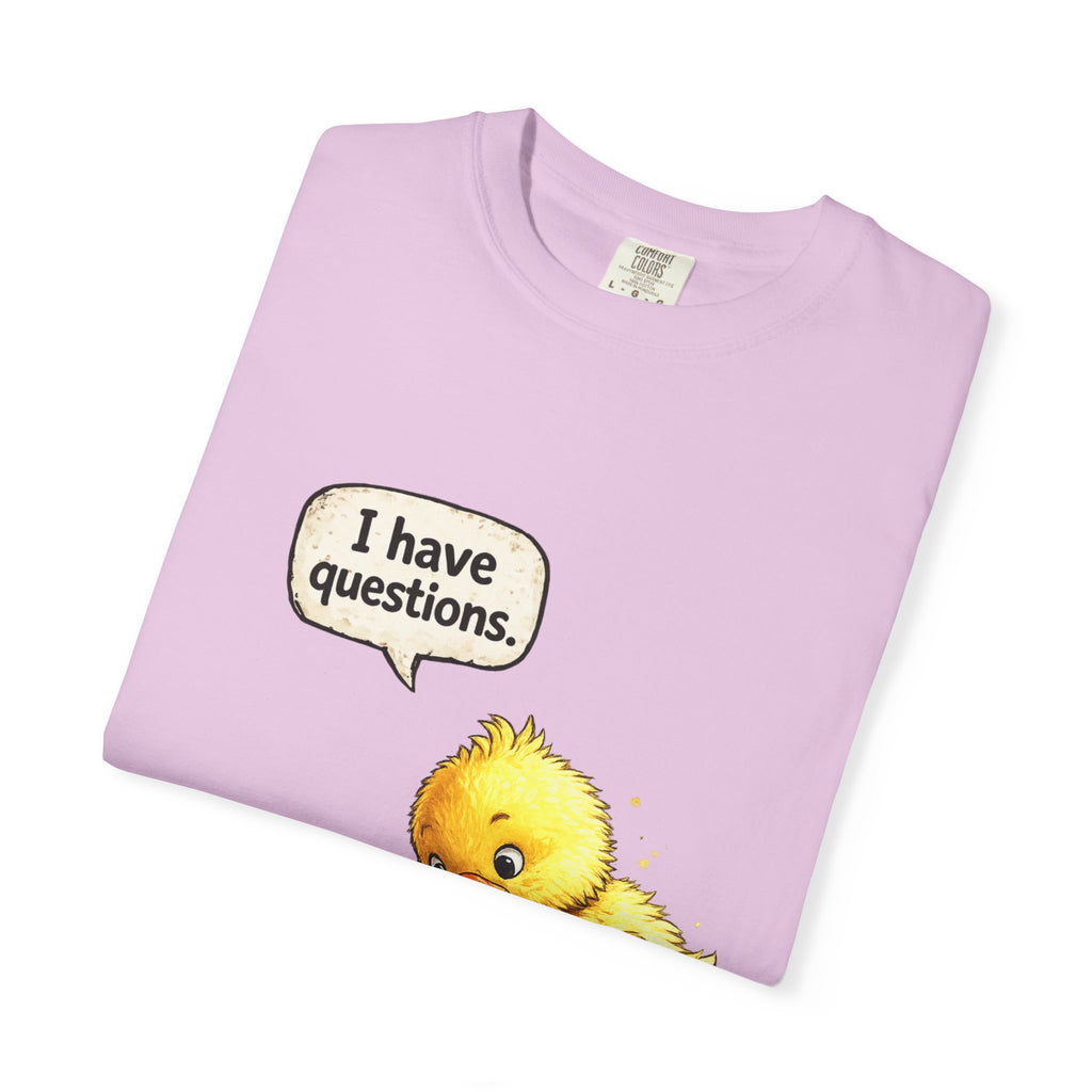 Unisex Curious Chick 'I Have Questions' T-shirt | Cute Baby Chick Illustration