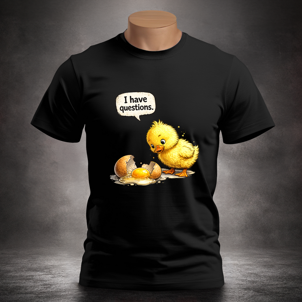 Chick 'I Have Questions' - Unisex T-shirt